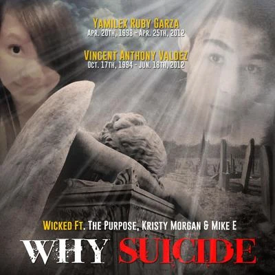 why suicide(feat. the purpose, Kristy Morgan Mike E) 專輯 Wicked/Alt/Steals, Steals/Slow Pain/ODM