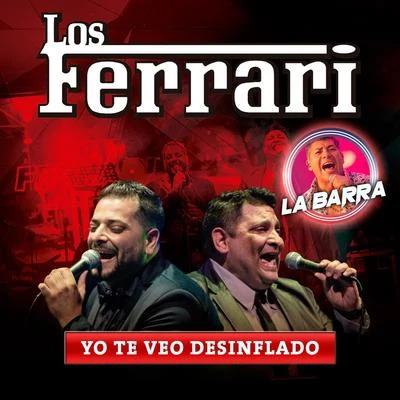 Yo Te Veo Desinflado 專輯 Los Ferrari/Pelusa