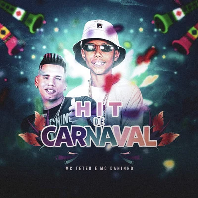 Hit De Carnaval 專輯 Mc Daninho