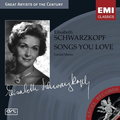 Songs You Love 专辑 Gerald Moore/Elisabeth Schumann