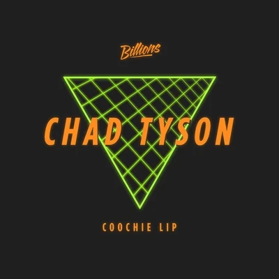 Coochie Lip 专辑 Chad Tyson