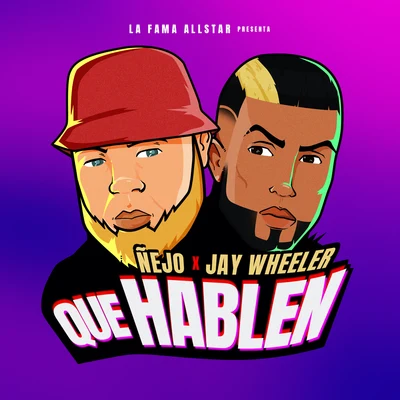 Que Hablen 專輯 Jay Wheeler/Eladio Carrion