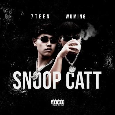 Snoop Catt 專輯 Tsuiyuching/7Teen