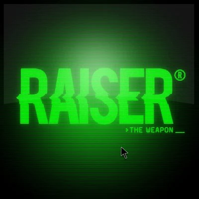 Raiser The Weapon