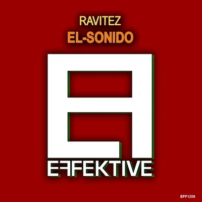 El Sonido 專輯 Ravitez/Ally Rhodes/Pic Schmitz/Pedro Cazanova