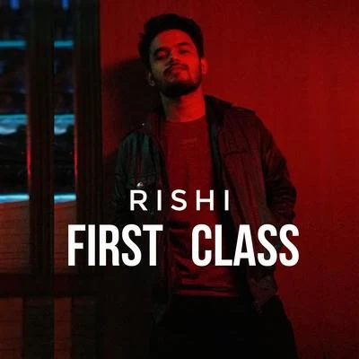 First Class 專輯 Rishi