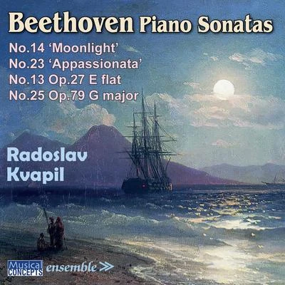 Beethoven Piano Sonatas: No. 13, No. 14 ("Moonlight"), No. 23 ("Appassionata"), and No. 25 專輯 Radoslav Kvapil