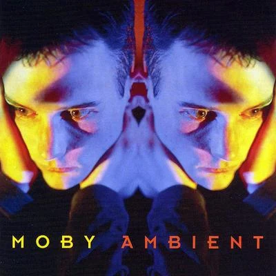 Ambient 專輯 Moby