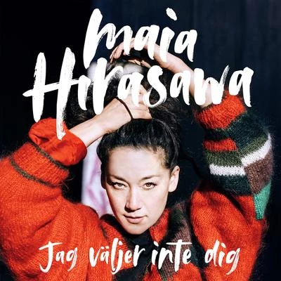 Jag väljer inte dig 专辑 Maia Hirasawa/SOIL & "PIMP" SESSIONS