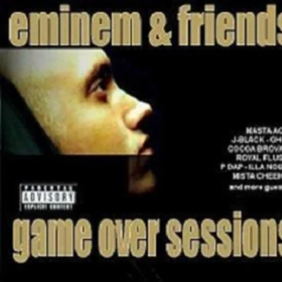 EminemOutsidaz Eminem & Friends: Game Over Sessions