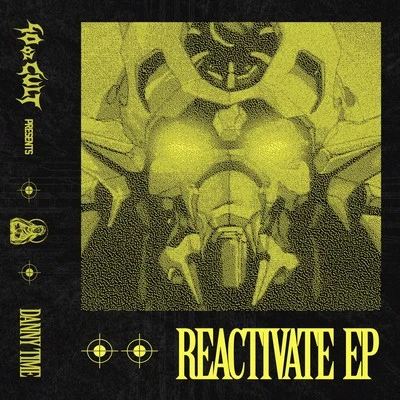 Reactivate EP 專輯 Danny Time