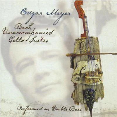 Edgar MeyerJerry DouglasRuss Barenberg Bach Unaccompanied Cello Suites - Performed on Double Bass