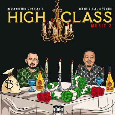 High Class Music 2 专辑 Kacey Khaliel/Robbie Diesel