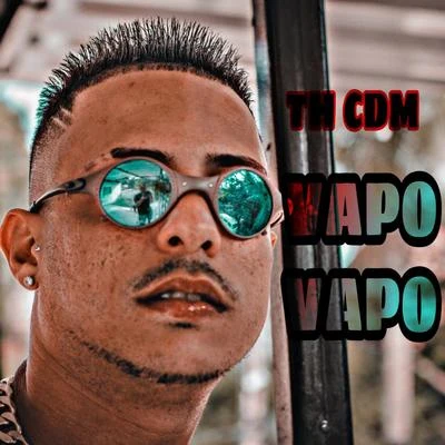 Vapo Vapo 專輯 Th CDM/Pop Na Batida