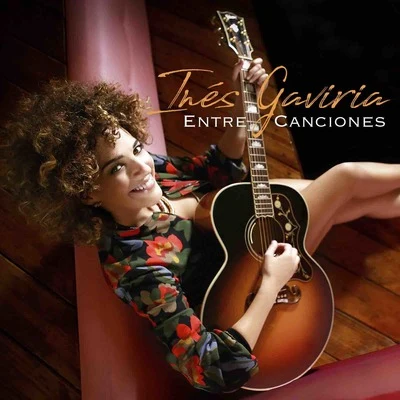 Entre Canciones 專輯 Inés Gaviria