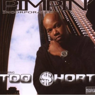 Too Short Pimpimn Incorporated