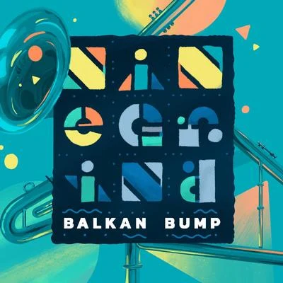 NiNe GriNd 專輯 Balkan Bump/AN-TEN-NAE