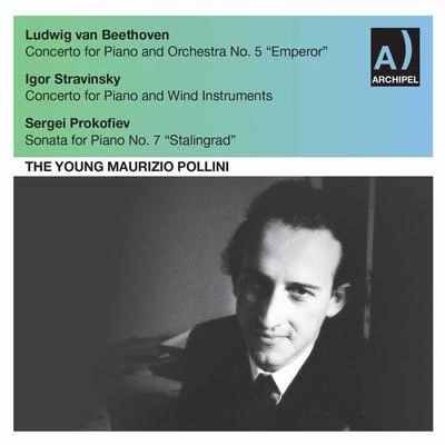 Beethoven, Stravinsky & Prokofiev: Piano Works (Live) 專輯 Orchestra Sinfonica di Roma della Rai/Maurizio Pollini/Ferrucio Scaglia