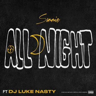 All Night (feat. DJ Luke Nasty) 專輯 DJ Luke Nasty