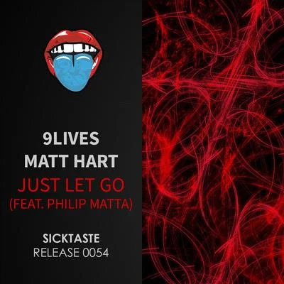 9Lives Just Let Go (feat. Philip Matta)