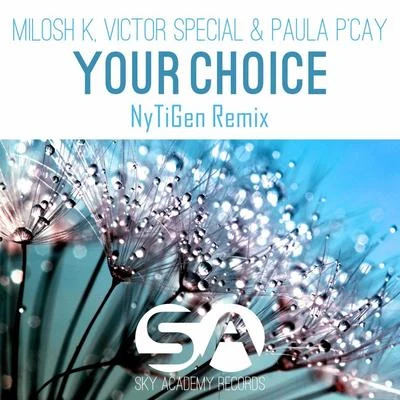 Your Choice (NyTiGen Remix) 專輯 ELEV8/Victor Special