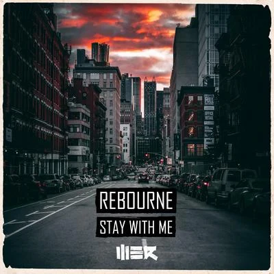 Stay With Me 專輯 Rebourne/Zatox/Dave Revan