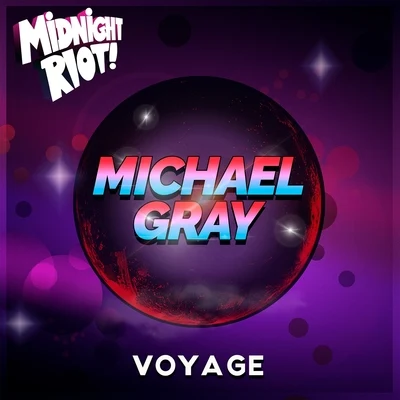 Voyage 专辑 Michael Gray