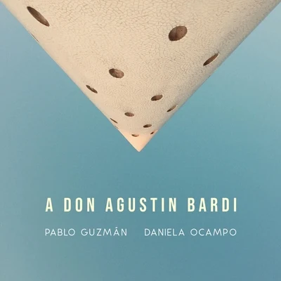 A Don Agustín Bardi 專輯 JSanz/Pablo Guzman