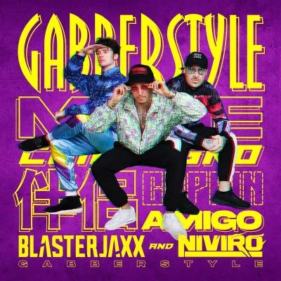 Gabber Style 專輯 Blasterjaxx/Timmy Trumpet