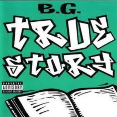 True Story 专辑 B.G./Slim/DJ 5150