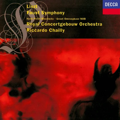 Liszt: A Faust Symphony 專輯 Riccardo Chailly/Orchestra Filarmonica Della Scala