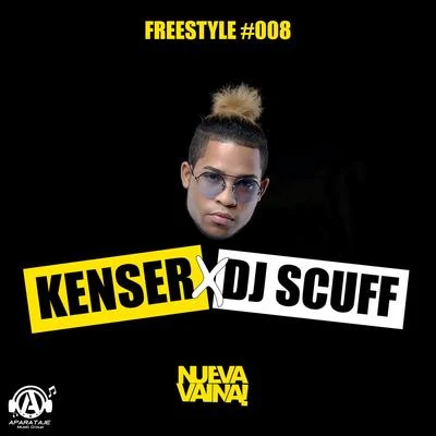 Freestyle #008 專輯 Kenser/Dj Scuff