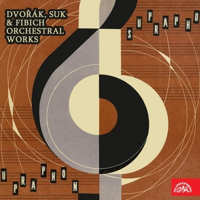 Dvořák, Suk, Fibich: Orchestral Works 專輯 Alexander Plocek/Karel Šejna/David Oistrakh/Czech Philharmonic/František Rauch