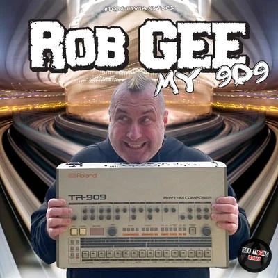 My 909 專輯 Madnezz/Rob Gee