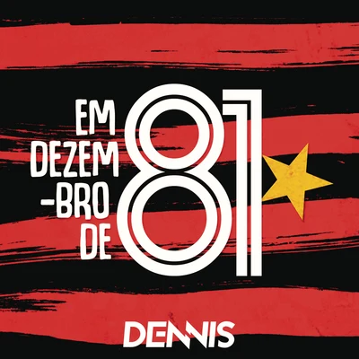 Em Dezembro de 81 (Dennis Remix) 專輯 MC Koringa/Dennis DJ/Matheus & Kauan