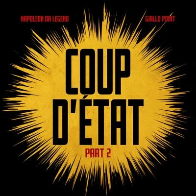 Coup D&#x27;Etat, Pt. 2 专辑 Nowaah The Flood/Giallo Point