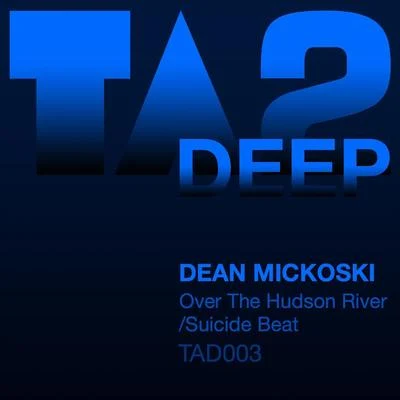 Over The Hudson RiverSuicide Beat 專輯 Dean Mickoski/Simon Field