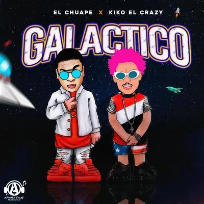 Galactico 專輯 iBeat/El Chuape