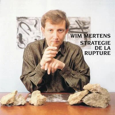 Stratégie de la rupture 專輯 Wim Mertens