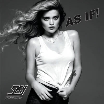 AS IF! 专辑 Sky Ferreira/The Jesus and Mary Chain