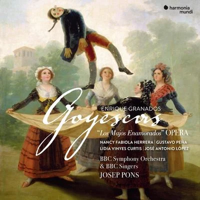 Josep Pons Granados: Goyescas (Live)