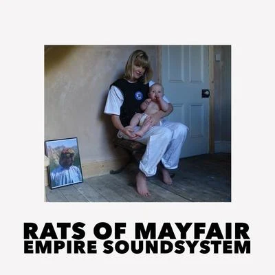 Rats Of MayfairEmpire Soundsystem 专辑 Drones Club