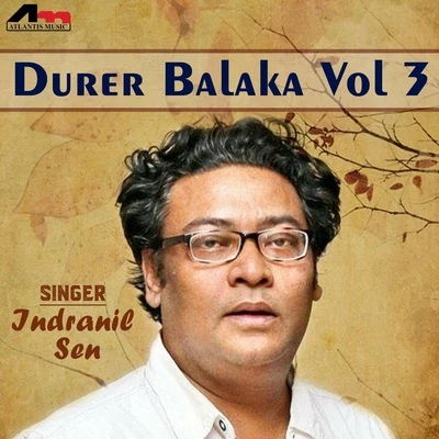 Durer Balaka Vol 3 專輯 Indranil Sen