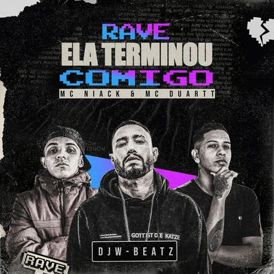 Mc DuarttGP DA ZL Ela Terminou Comigo (Rave Remix)