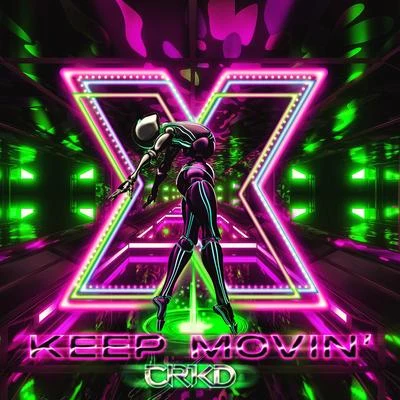 Keep Movin 專輯 CRKD/Jayden Vega