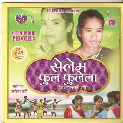 Selem Phool Phulela 专辑 Sarita Devi/Azad Ansari