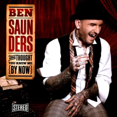 You Thought You Knew Me By Now 专辑 Ben Saunders