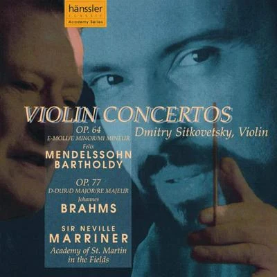 MENDELSSOHN: Violin Concerto in E Minor, Op. 64BRAHMS: Violin Concerto in D Major, Op. 77 專輯 Dmitry Sitkovetsky