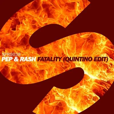 Fatality (Quintino Edit) 专辑 Pep & Rash