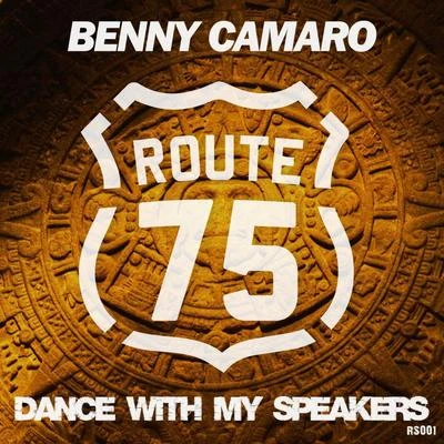 Dance with my Speakers 專輯 Benny Camaro/DJ Marlon/Beedeep